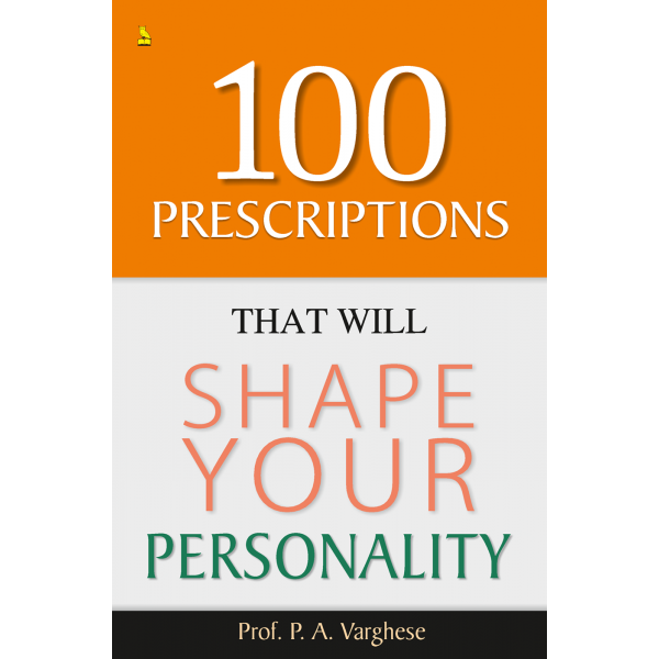 100 Prescriptions That Will Shape your Personality